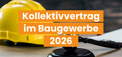Kollektivvertrag Baugewerbe 2026: Schrift vor Bauhelm